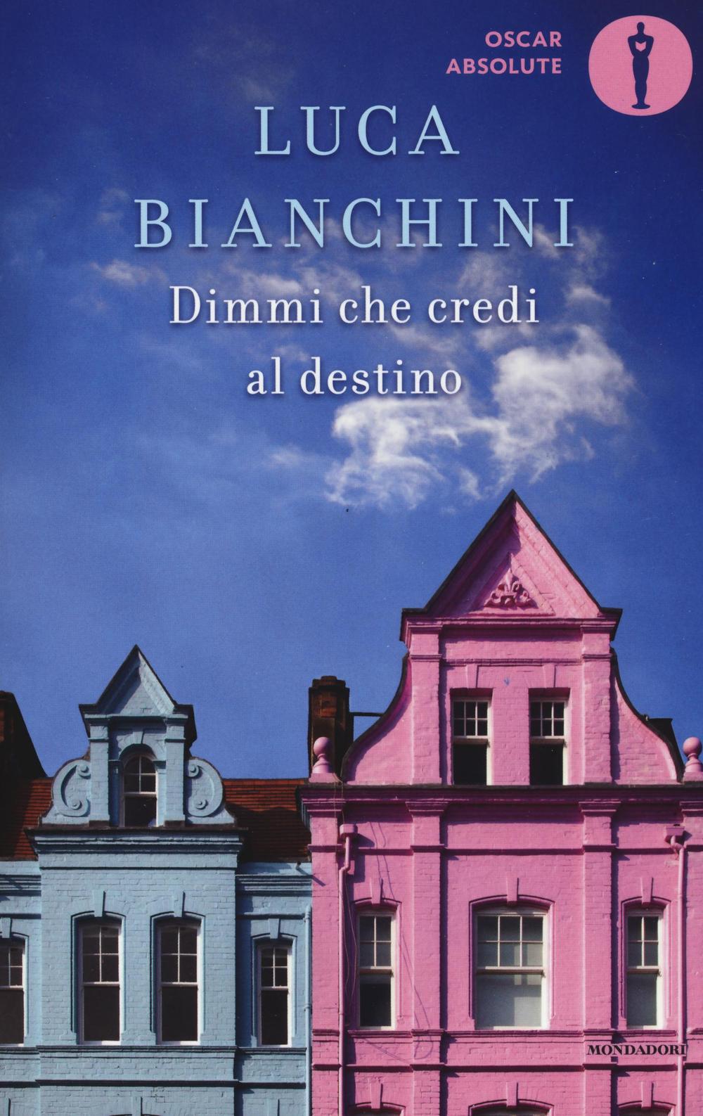 Dimmi che credi al destino.