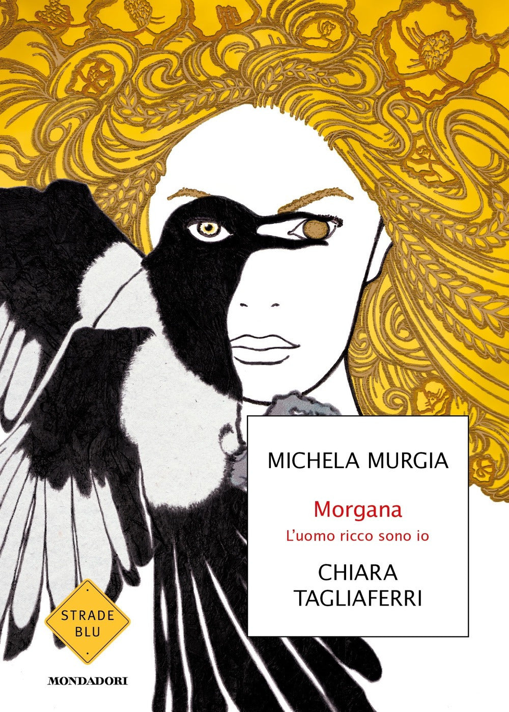 Morgana. L'uomo ricco sono io.