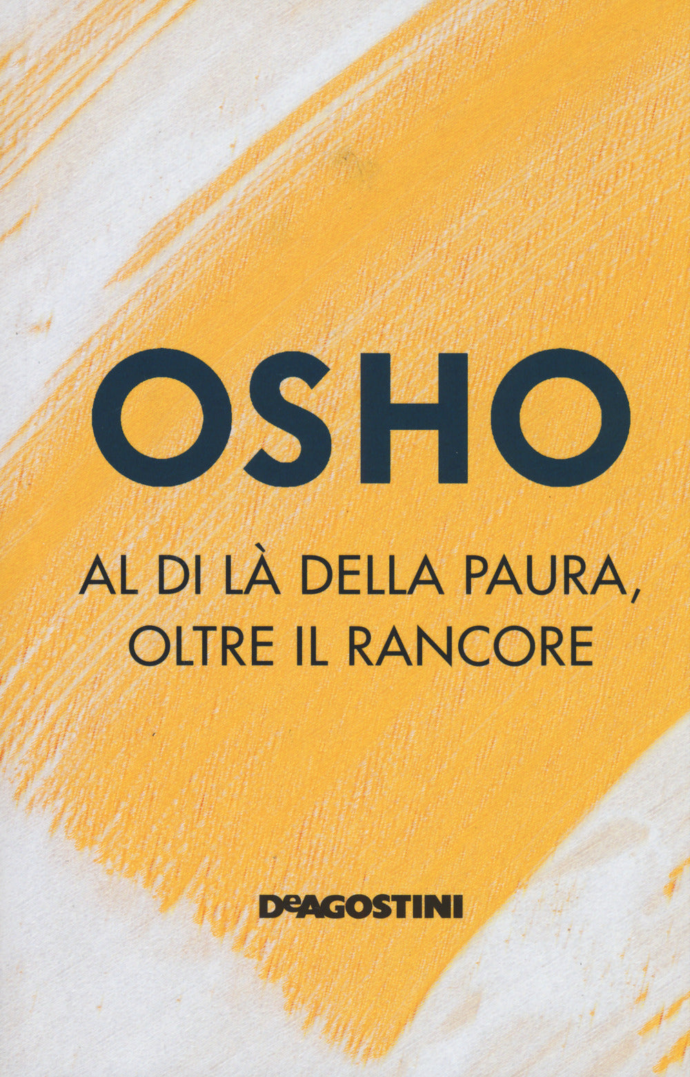 Al di là della paura, oltre il rancore.