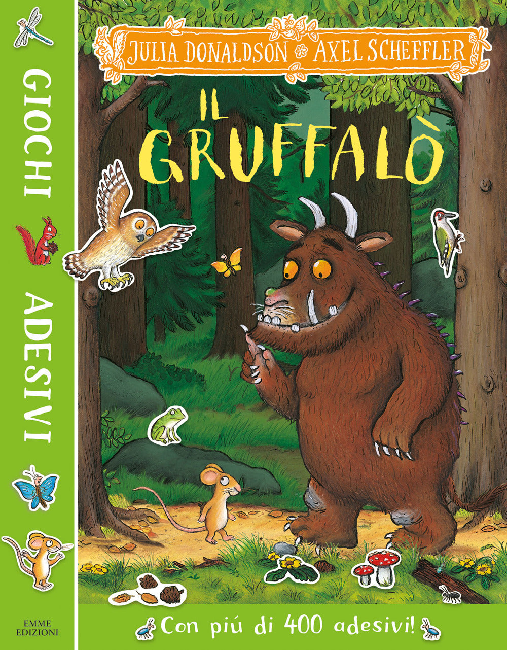 Il Gruffalò. Giochi e adesivi. Ediz. a colori.