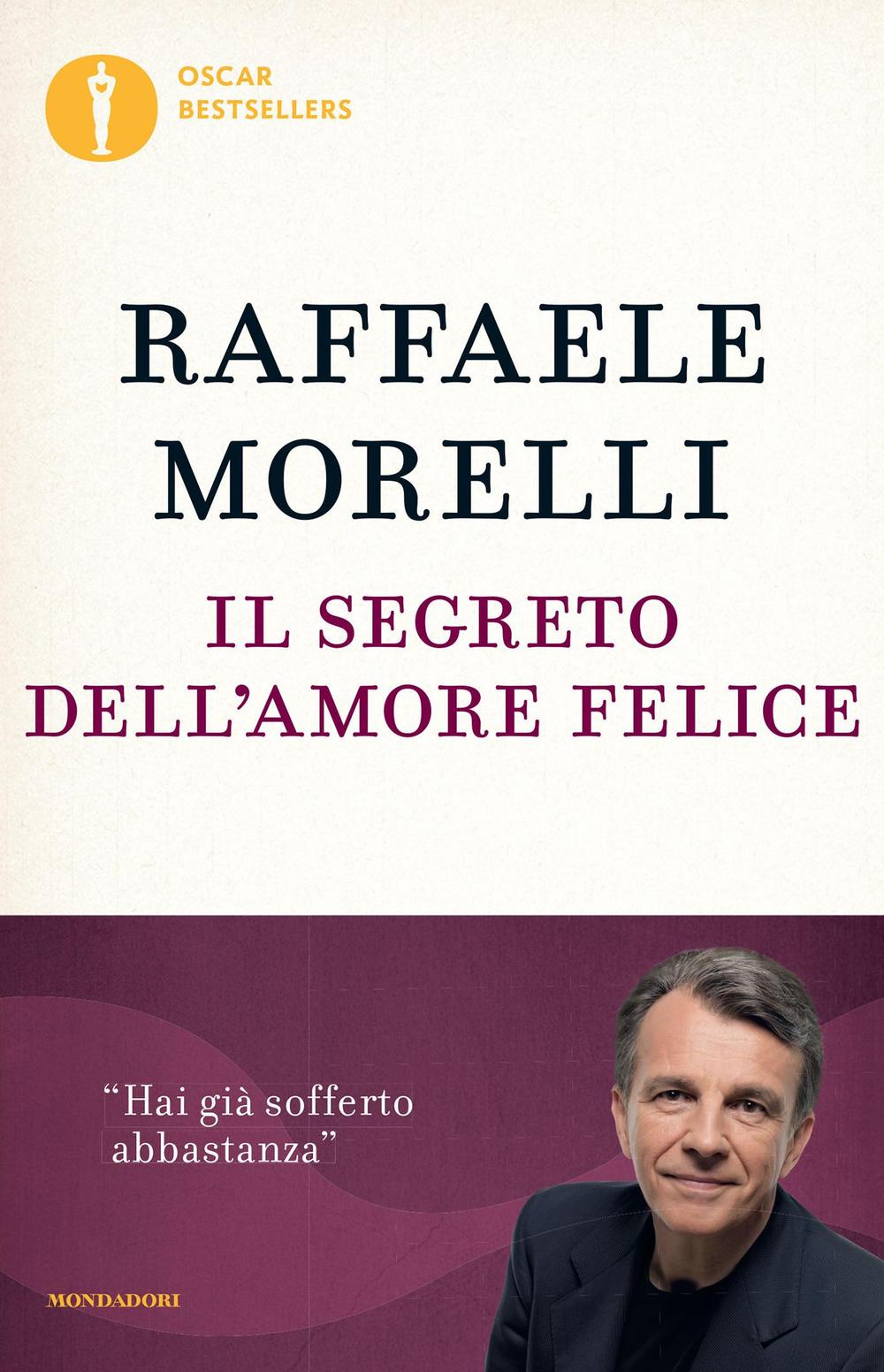 Il segreto dell'amore felice.