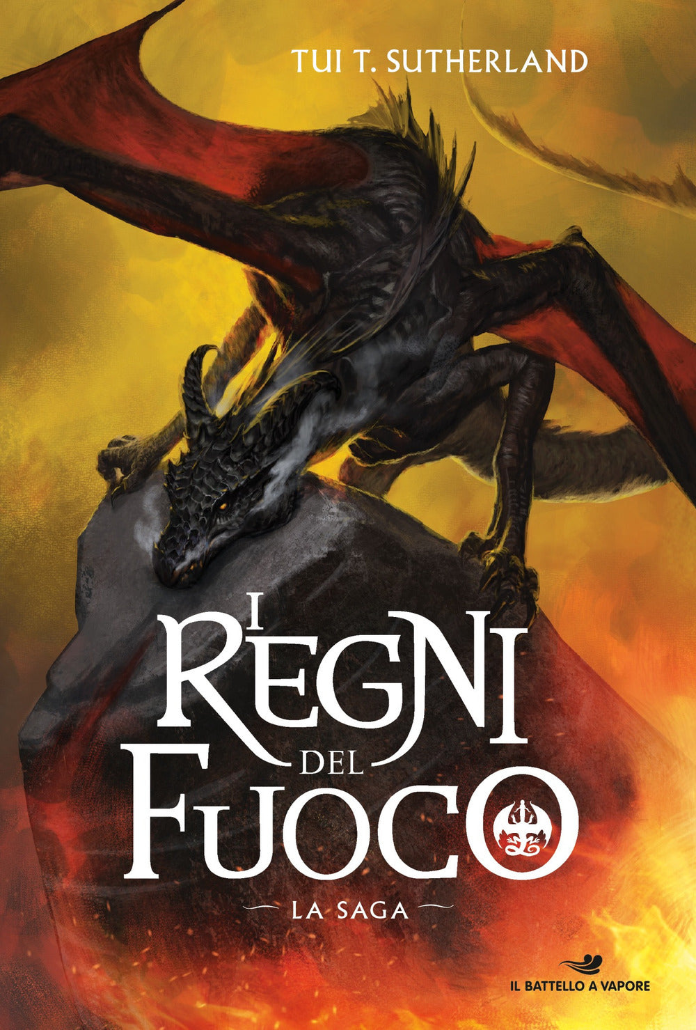 I regni del fuoco. La saga.