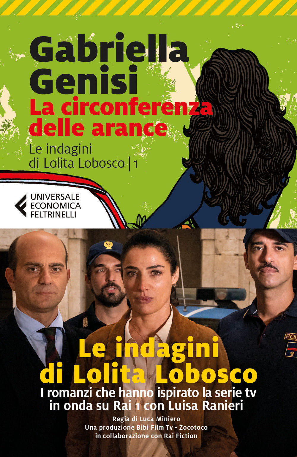 La circonferenza delle arance. Le indagini di Lolita Lobosco. Vol. 1