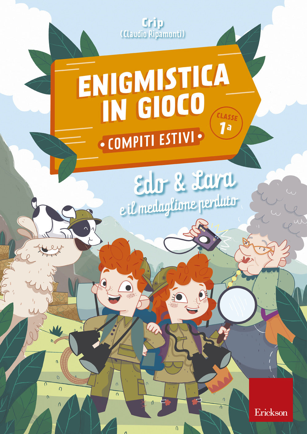 Edo & Lara e il medaglione perduto. Enigmistica in gioco. Compiti estivi. Classe 1ª.