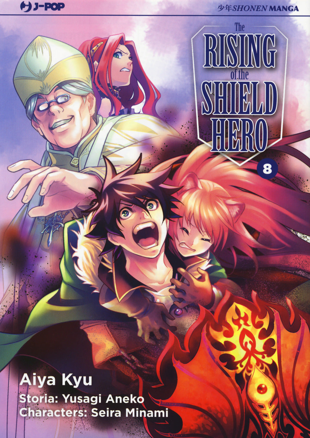 The rising of the shield hero. Vol. 8.