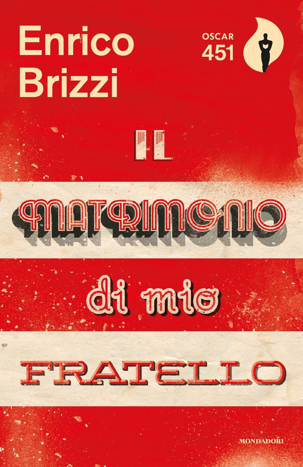 Il matrimonio di mio fratello.