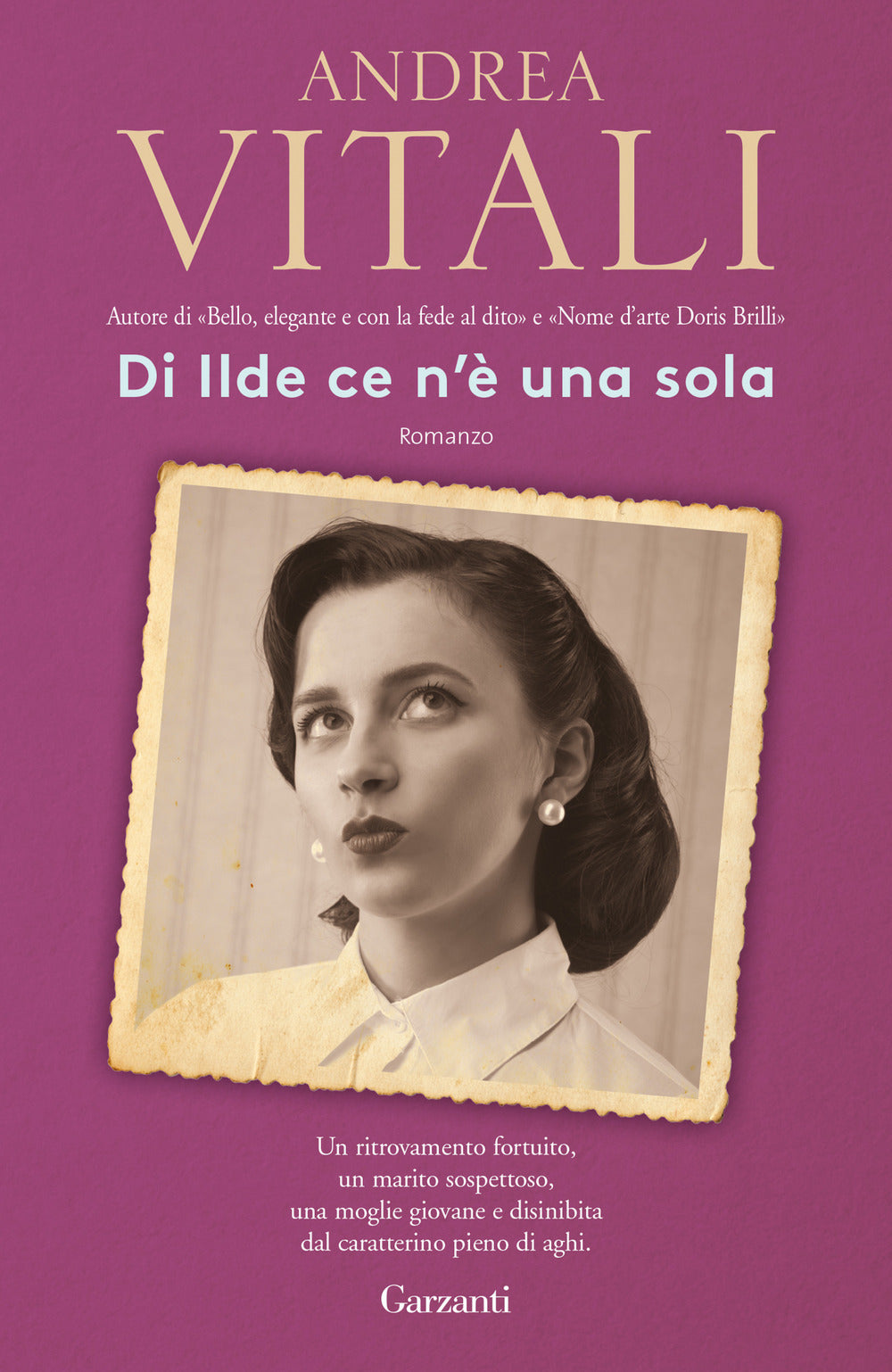 Di Ilde ce n'è una sola.