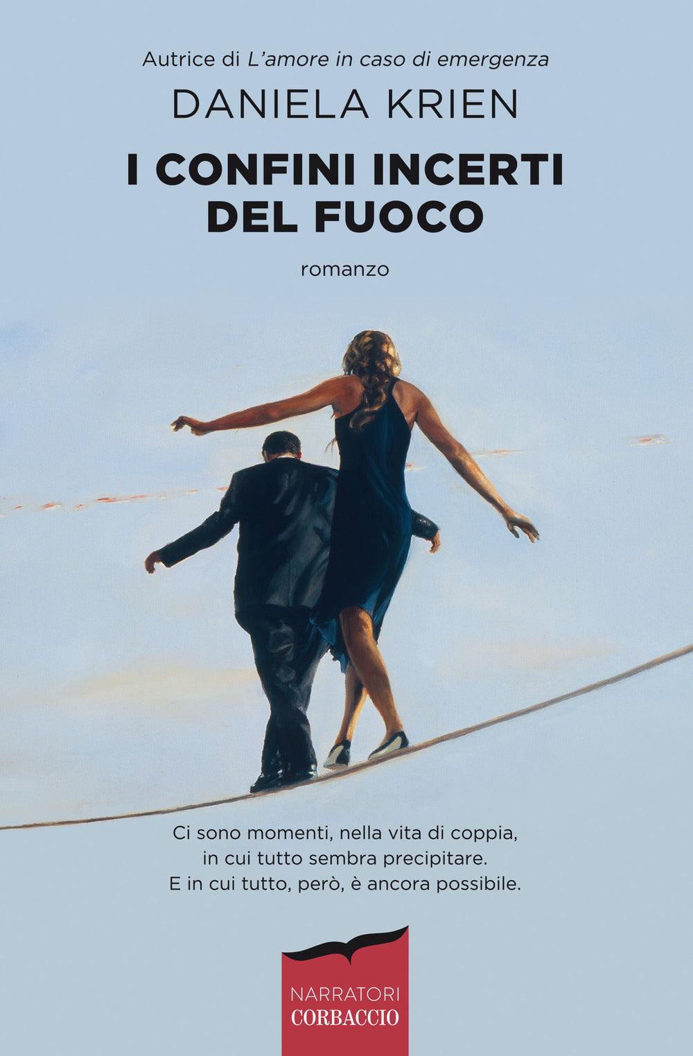 I confini incerti del fuoco.