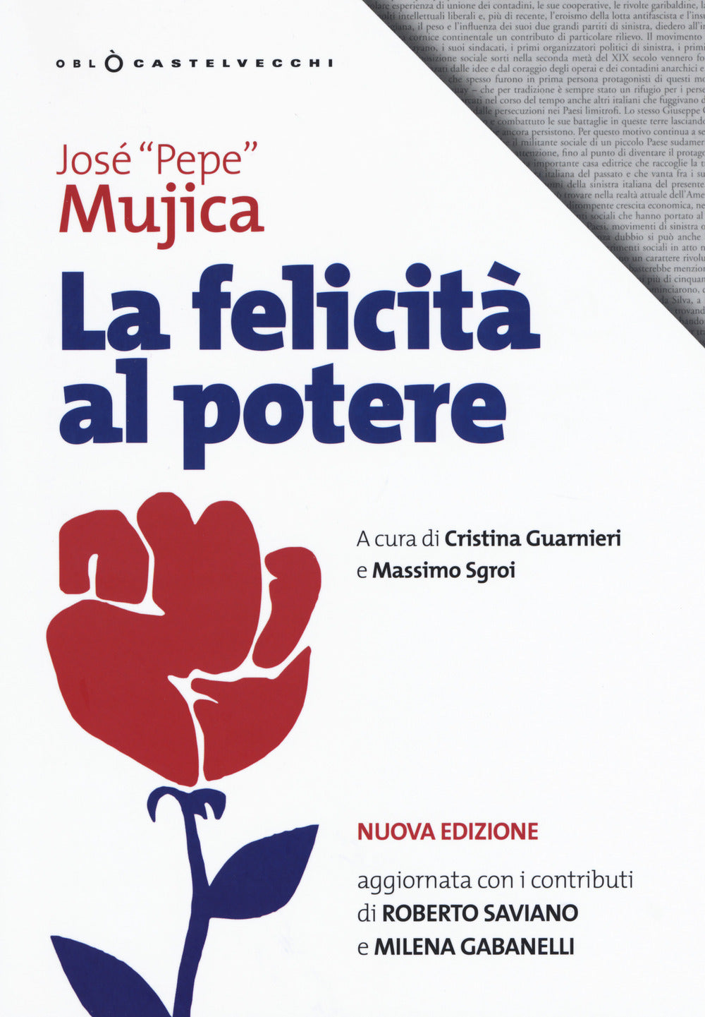 La felicità al potere. Nuova ediz..