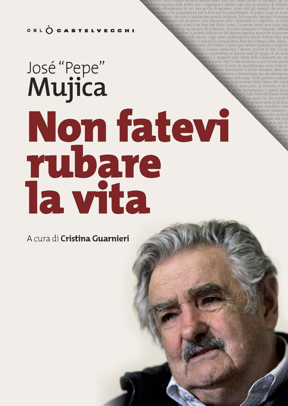 Non fatevi rubare la vita.