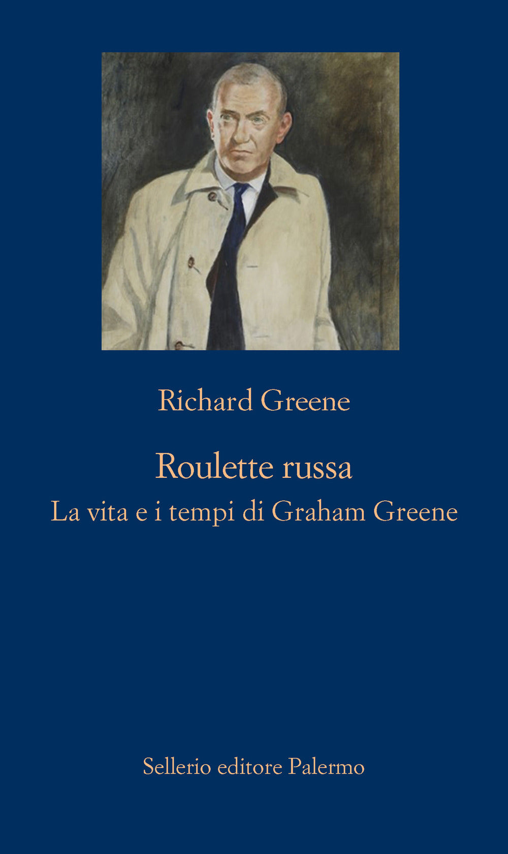 Roulette russa. La vita e il tempo di Graham Greene.