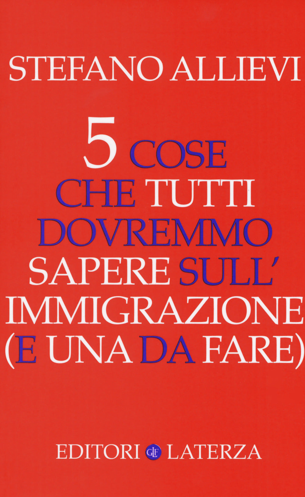 5 cose che tutti dovremmo sapere sull'immigrazione (e una da fare).