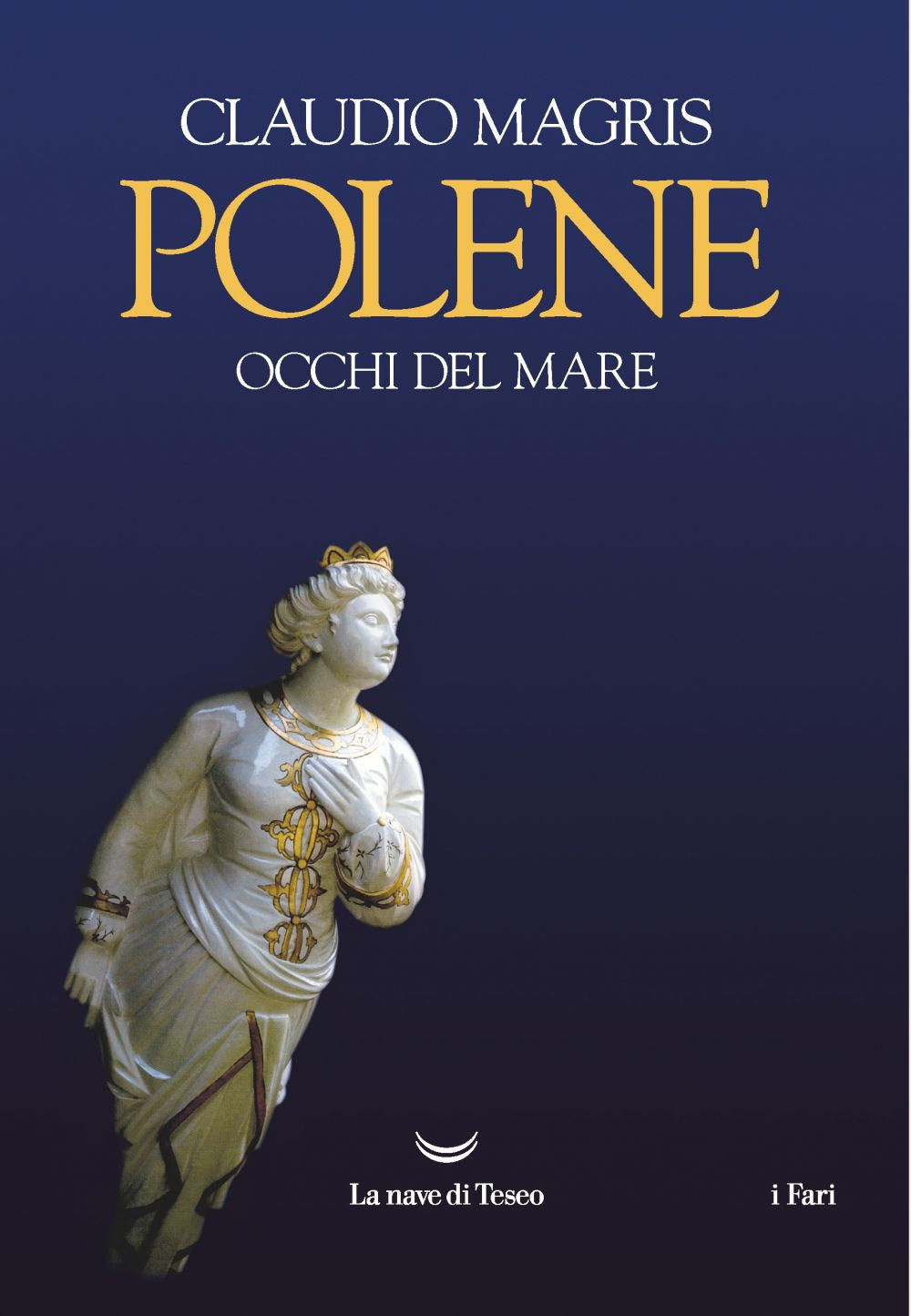 Polene. Occhi del mare. Ediz. a colori.