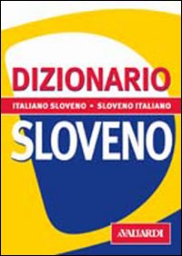 Dizionario sloveno. Italiano-sloveno, sloveno-italiano.