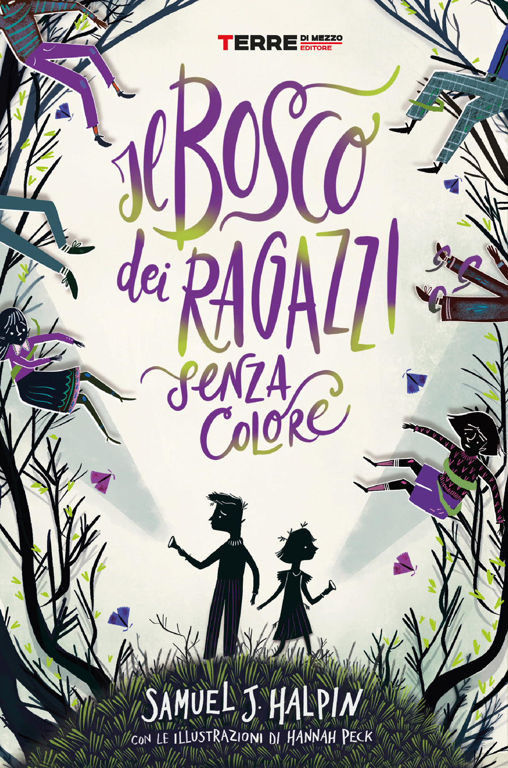 Il bosco dei ragazzi senza colore. Ediz. a colori.
