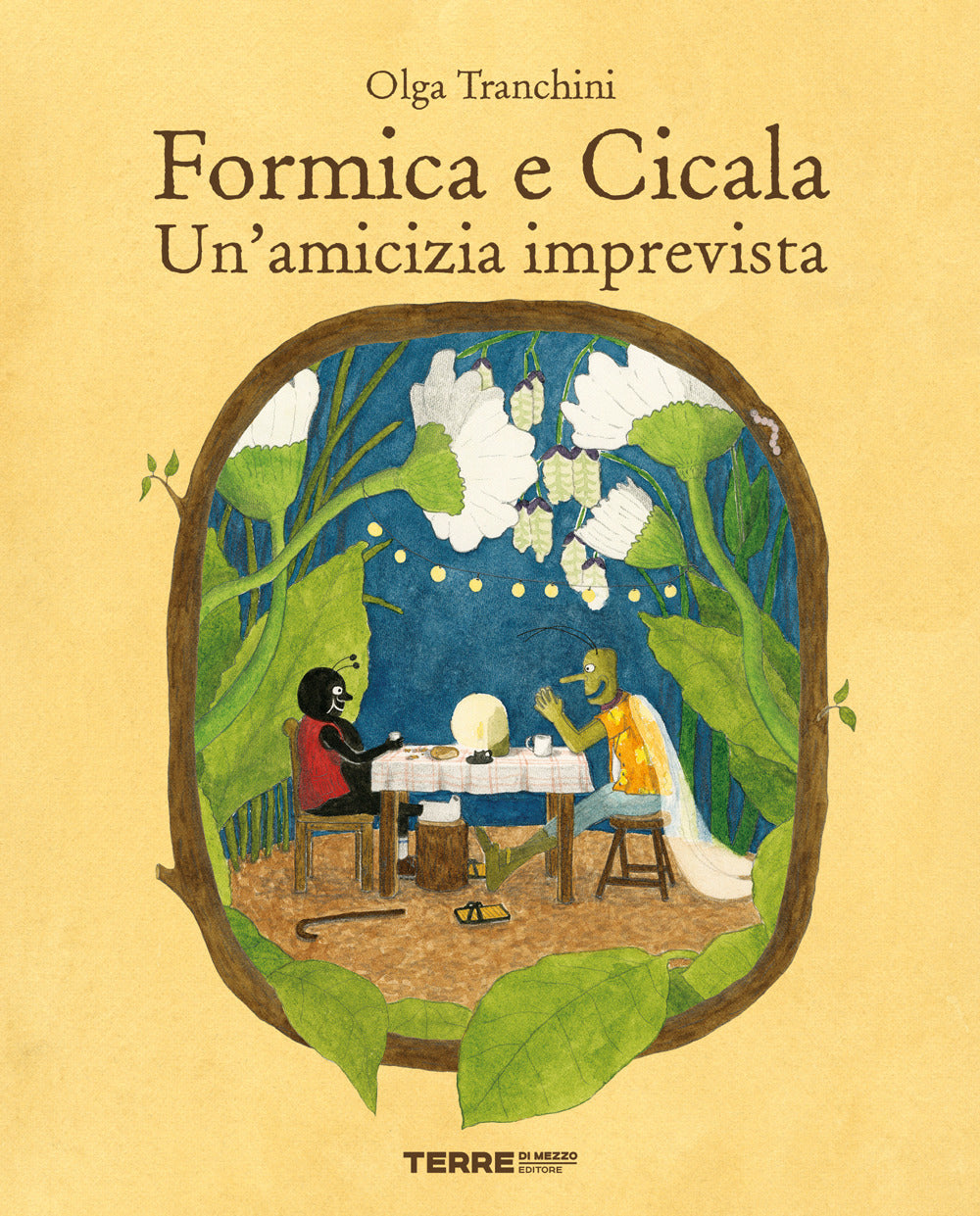 Formica e Cicala. Un'amicizia imprevista. Ediz. a colori.