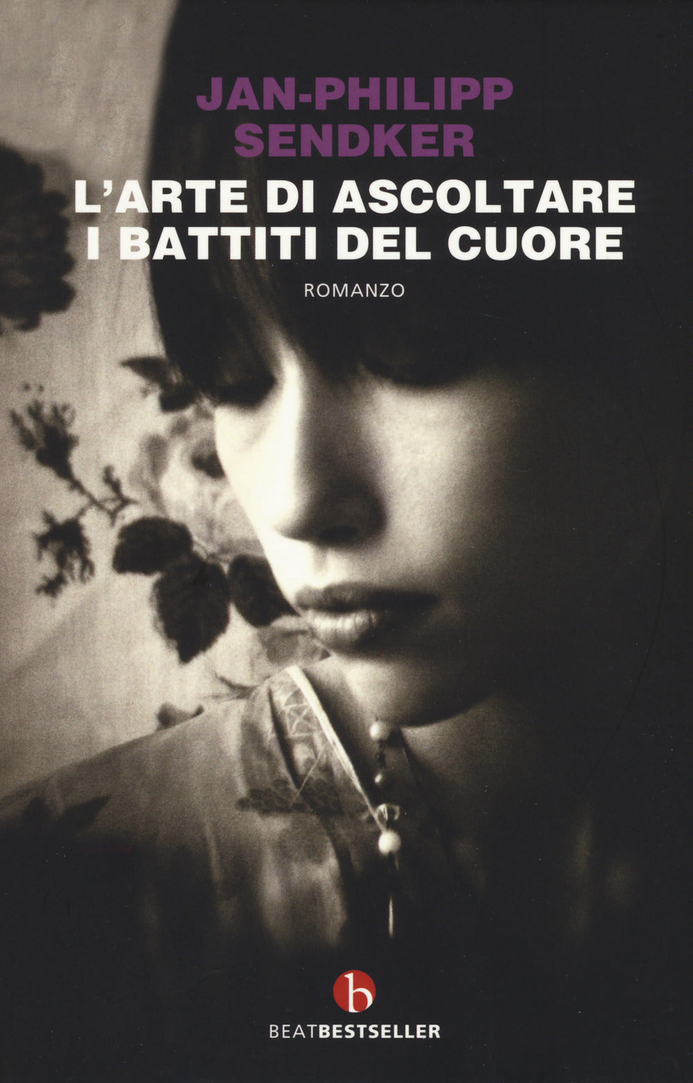 L'arte di ascoltare i battiti del cuore. Nuova ediz..