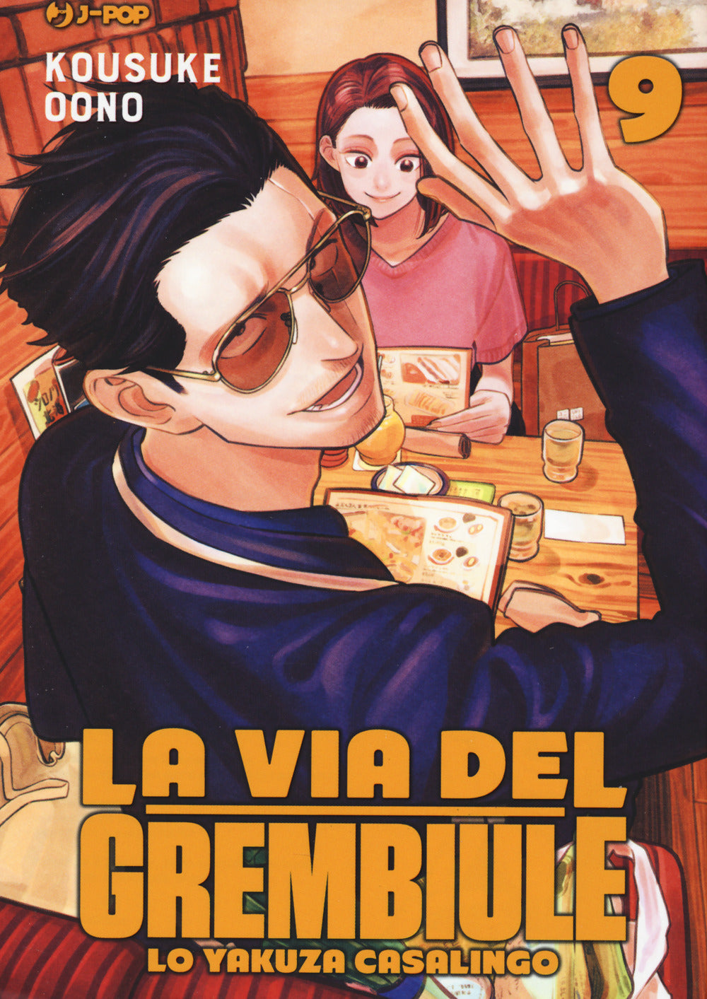 La via del grembiule. Lo yakuza casalingo. Vol. 9.
