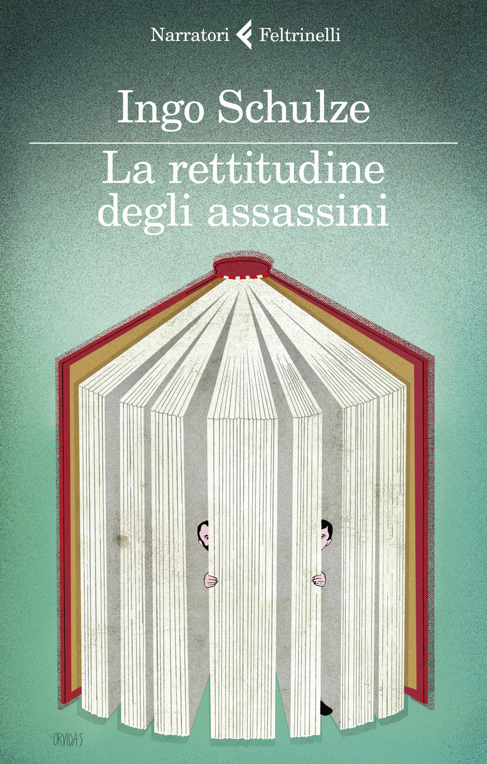 La rettitudine degli assassini.