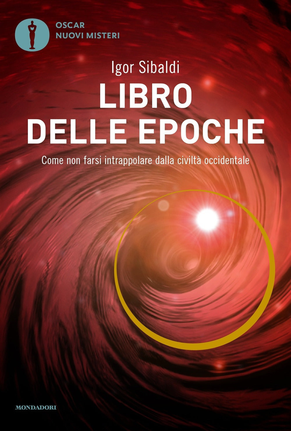 Libro delle epoche. Come non farsi intrappolare dalla civiltà occidentale.