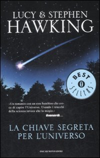 La chiave segreta per l'universo.