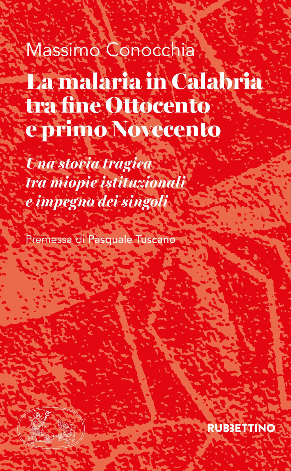 La malaria in Calabria tra fine Ottocento e primo Novecento. Una storia tragica tra miopie istituzioniali e impegno dei singoli.