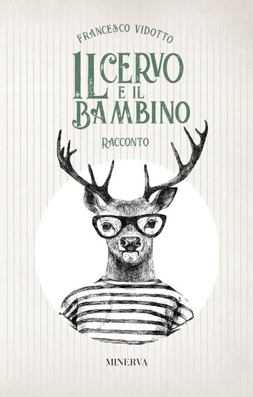 Il cervo e il bambino.