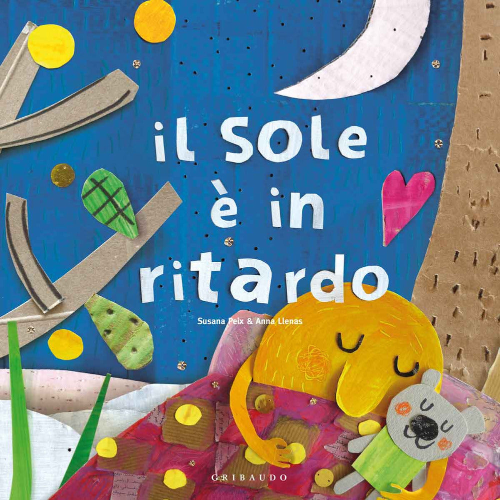 Il sole è in ritardo. Ediz. a colori.