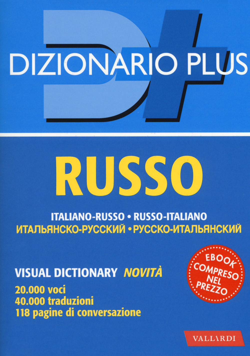 Dizionario russo. Italiano-russo, russo-italiano. Con ebook