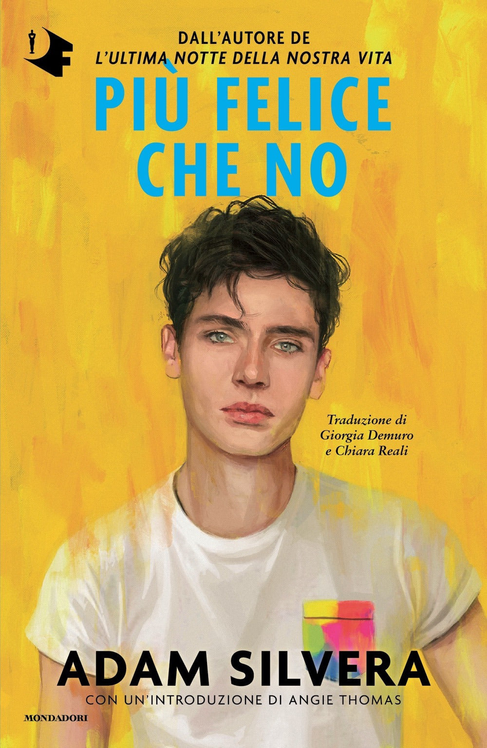 Più felice che no.