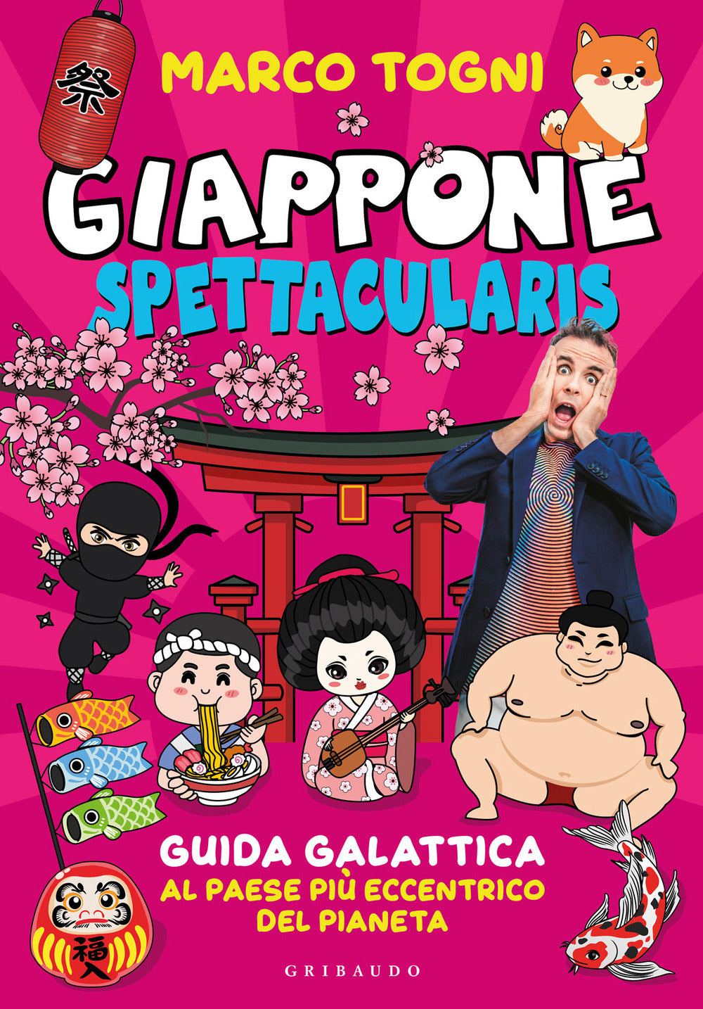 Giappone spettacularis. Guida galattica al paese più eccentrico del pianeta. Ediz. a colori.