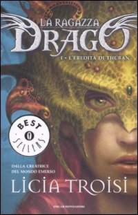 L'eredità di Thuban. La ragazza drago. Vol. 1.