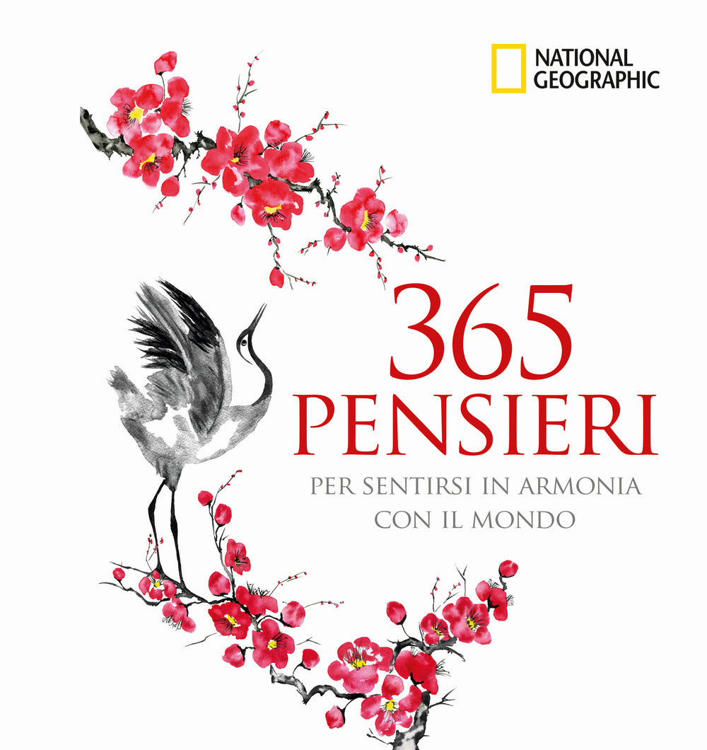 365 pensieri per sentirsi in armonia con il mondo. Ediz. illustrata.