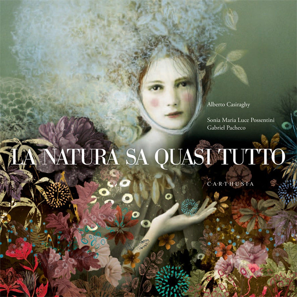La natura sa quasi tutto. Ediz. a colori.