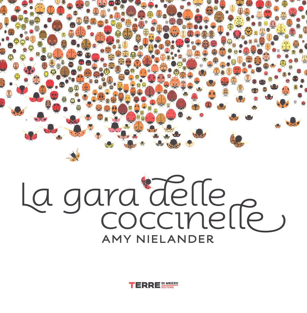 La gara delle coccinelle. Ediz. illustrata.