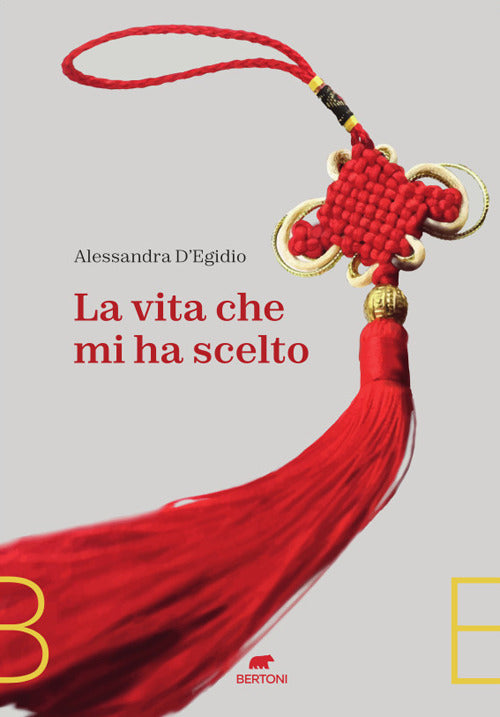 La vita che mi ha scelto.