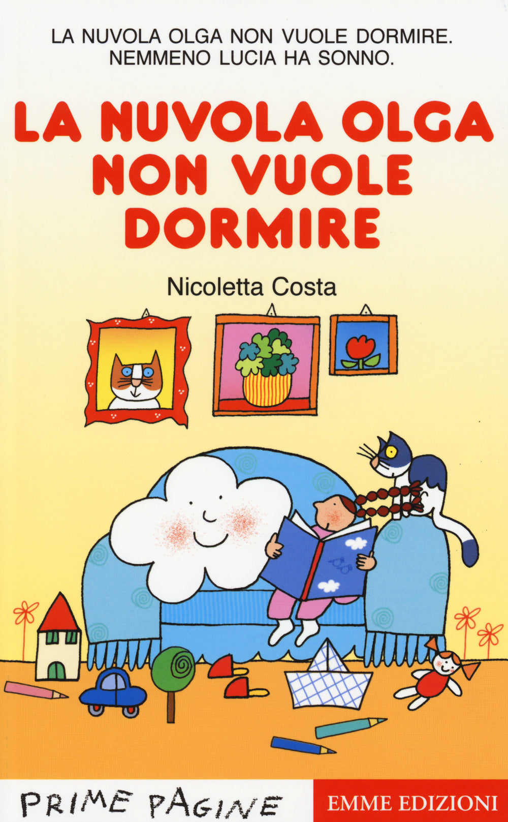 La nuvola Olga non vuole dormire. Stampatello maiuscolo.