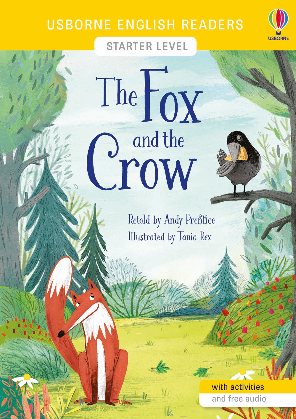 The fox and the crow. Ediz. a colori. Con QR Code.